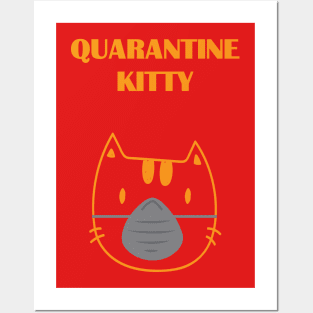 Quarantine Kitty Posters and Art